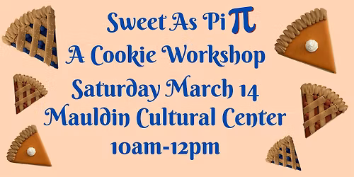 Sweet as Pi: A Cookie Workshop