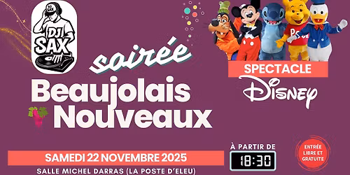 SOIREE FESTIVE (March\u00e9 de No\u00ebl, Spectacle, Soir\u00e9e Beaujolais Dansante)