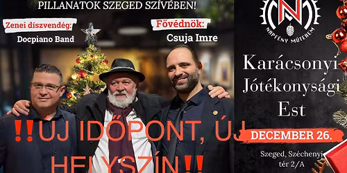 Kar\u00e1csonyi J\u00f3t\u00e9konys\u00e1gi Vacsoraest - Csuja Imr\u00e9vel