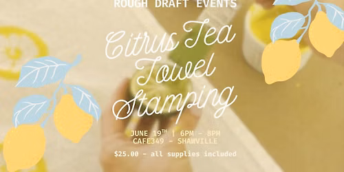 Citrus Tea Towel Stamping