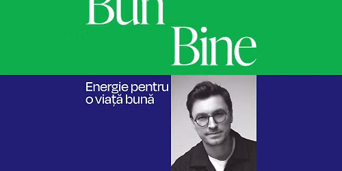 Bun Bine | Energie pentru o via\u021b\u0103 bun\u0103