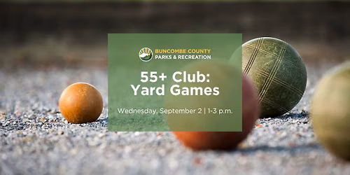 55+ Club: Yard Games