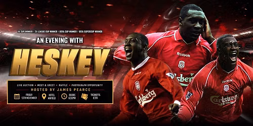 Evening with Emile Heskey & Chris Kirkland