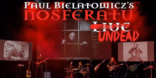 Paul Bielatowicz's Nosferatu Undead 2026
