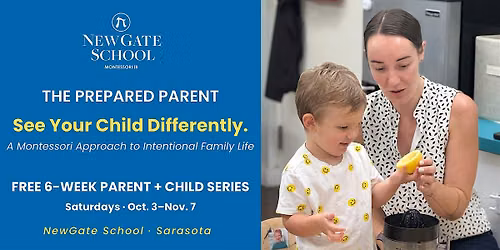 The Prepared Parent: A Montessori Approach to Intentional Family Life