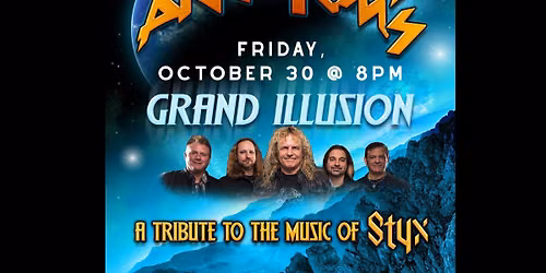 Anthem\u2019s Grand Illusion:Tribute to Styx