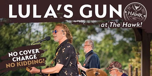 LULA'S GUN @ The Hawk!