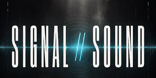 SIGNAL \/\/ SOUND VOL. 01 | Orlando