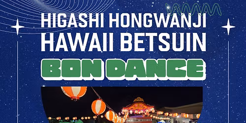 Higashi Hongwanji Hawaii Betsuin Bon Dance 2026
