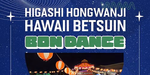 Higashi Hongwanji Hawaii Betsuin Bon Dance 2026
