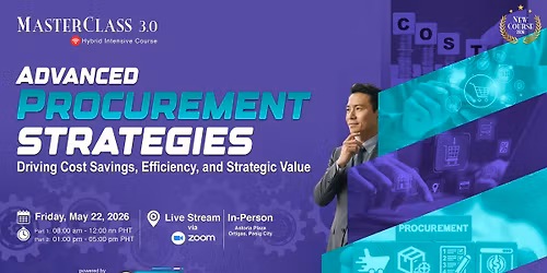 Advanced Procurement Strategies:  Driving Cost Savings, Efficiency, and Strategic Value