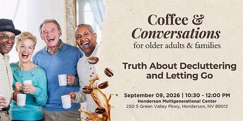 Coffee and Conversation: The Truth About Decluttering & Letting Go