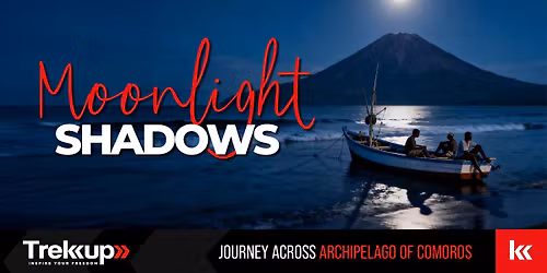 Moonlight Shadows | Journey Across Archipelago of Comoros