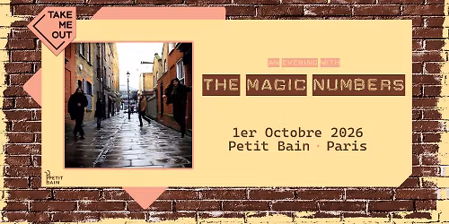 Take Me Out : The Magic Numbers en concert \u00e0 Petit Bain \u00b7 Paris