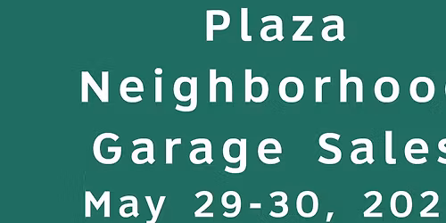2026 Plaza Neighborhood Garage Sales