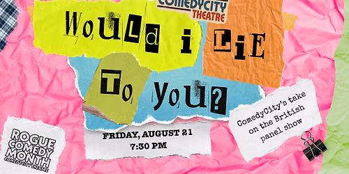 Would I Lie to You?