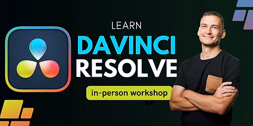 Video Editing For Beginners:  Davinci Resolve 101