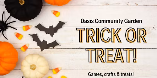 Annual Trick-or-Treat at Oasis Community Garden