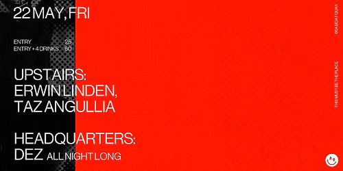 Headquarters: Dez, Erwin Linden, Taz Angullia