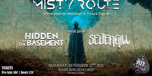 MISTY ROUTE - HIDDEN IN THE BASEMENT - SEVENGILL LIVE AT AN CLUB | THE END OF WITHOUT A TRACE ERA