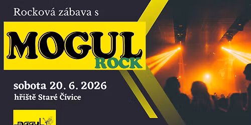 Rockov\u00e1 z\u00e1bava s MOGUL Rock!!!