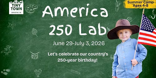 Kids Summer Camp - America 250 Lab
