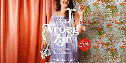 VroegZat 27 december Utrecht