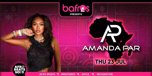 Bafros Presents DJ Amanda 23 July 2026