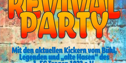 Revival-Party am B\u00fchl