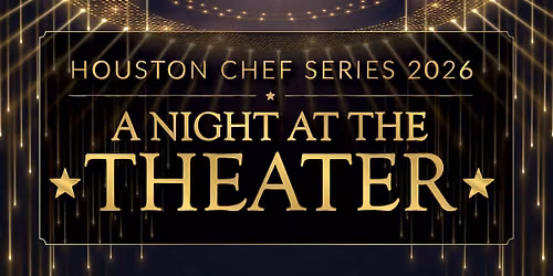 Houston Chef Series Grand Finale Dinner at Vic & Anthony's