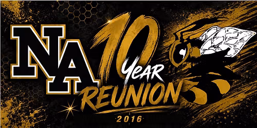 NAHS Class of 2016 - 10 Year Reunion