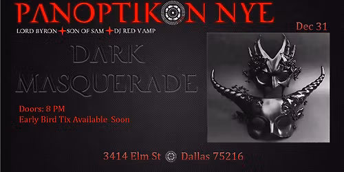 DARK MASQUERADE : PANOPTIKON NYE