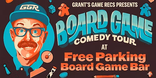 Board Game Comedy Night at Free Parking Board Game Bar