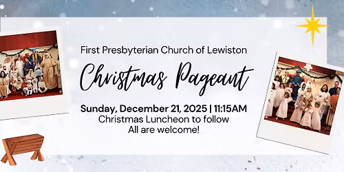 Christmas Pageant and Advent Worship