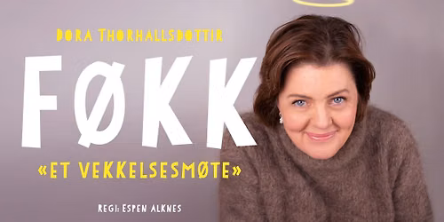 F\u00d8KK med Dora Thorhallsdottir, Ingvild Nagell- Dahl