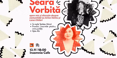 \ud83c\udfa4 Seara Vorbit\u0103: Open mic & discu\u021bie despre comunit\u0103\u021bi cu Arina Vizitiu \u0219i Lena Chilari