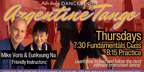 Argentine Tango Fundamentals and Practica Mixed Level Dance Class