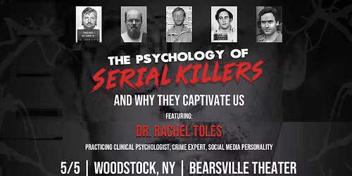 The Psychology of Serial Killers and Why They Captivate Us with Dr. Rachel Toles