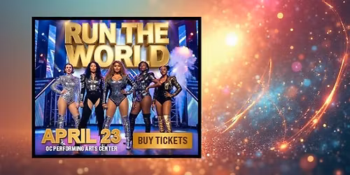 Run the World - Beyonc\u00e9 Tribute