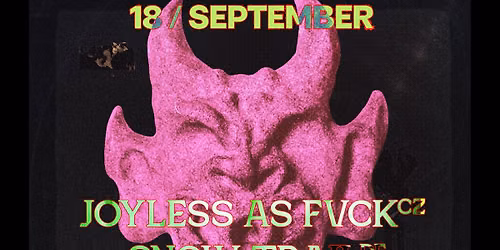 JOYLESS AS FVCK \/ SNOW TRAIL \/ GULU GULU