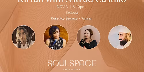 K\u00edrtan with Astrud Castillo featuring Erika Van Gemeren + Friends