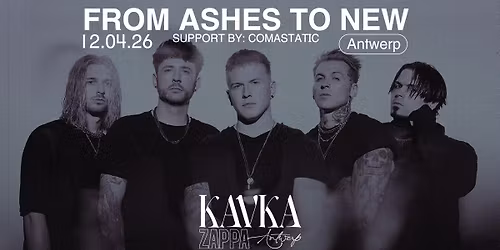 FROM ASHES TO NEW | KAVKA ZAPPA | ANTWERP