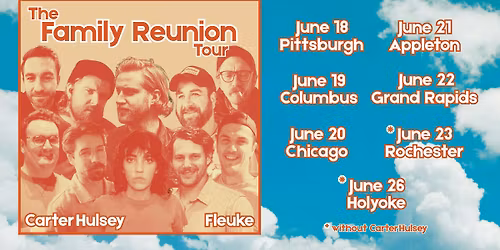 The Family Reunion Tour: Matt Gray, Carter Hulsey & Fleuke