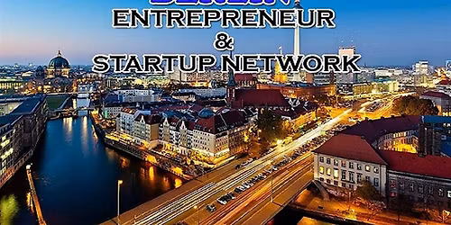 Berlin Big Business Tech And Entrepreneur Professional Networking Soiree