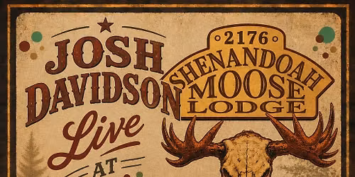 Josh Davidson LIVE at Shenandoah Moose Lodge #2176