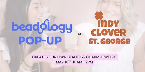 BEADOLOGY POP-UP - 1 DAY ONLY