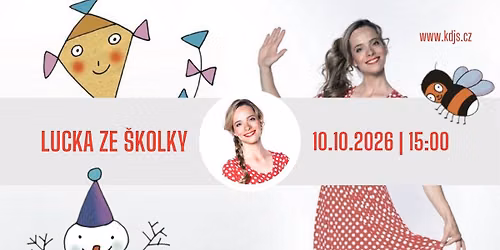 \ud83c\udf88 LUCKA ZE \u0160KOLKY | KDJS Sedl\u010dany