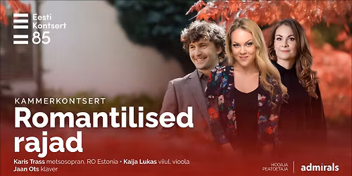 Romantilised rajad \u2022 Karis Trass, Kaija Lukas, Jaan Ots