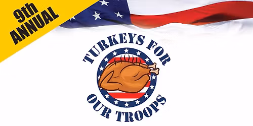 TURKEYS FOR OUR TROOPS