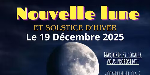 Soir\u00e9e Nouvelle Lune et solstice d'hiver 